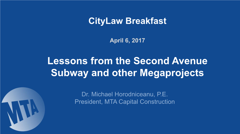 Lessons from the Second Avenue Subway and Other Megaprojects