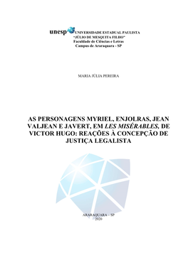 As Personagens Myriel, Enjolras, Jean Valjean E Javert, Em Les Misérables, De Victor Hugo: Reações À Concepção De Justiça Legalista