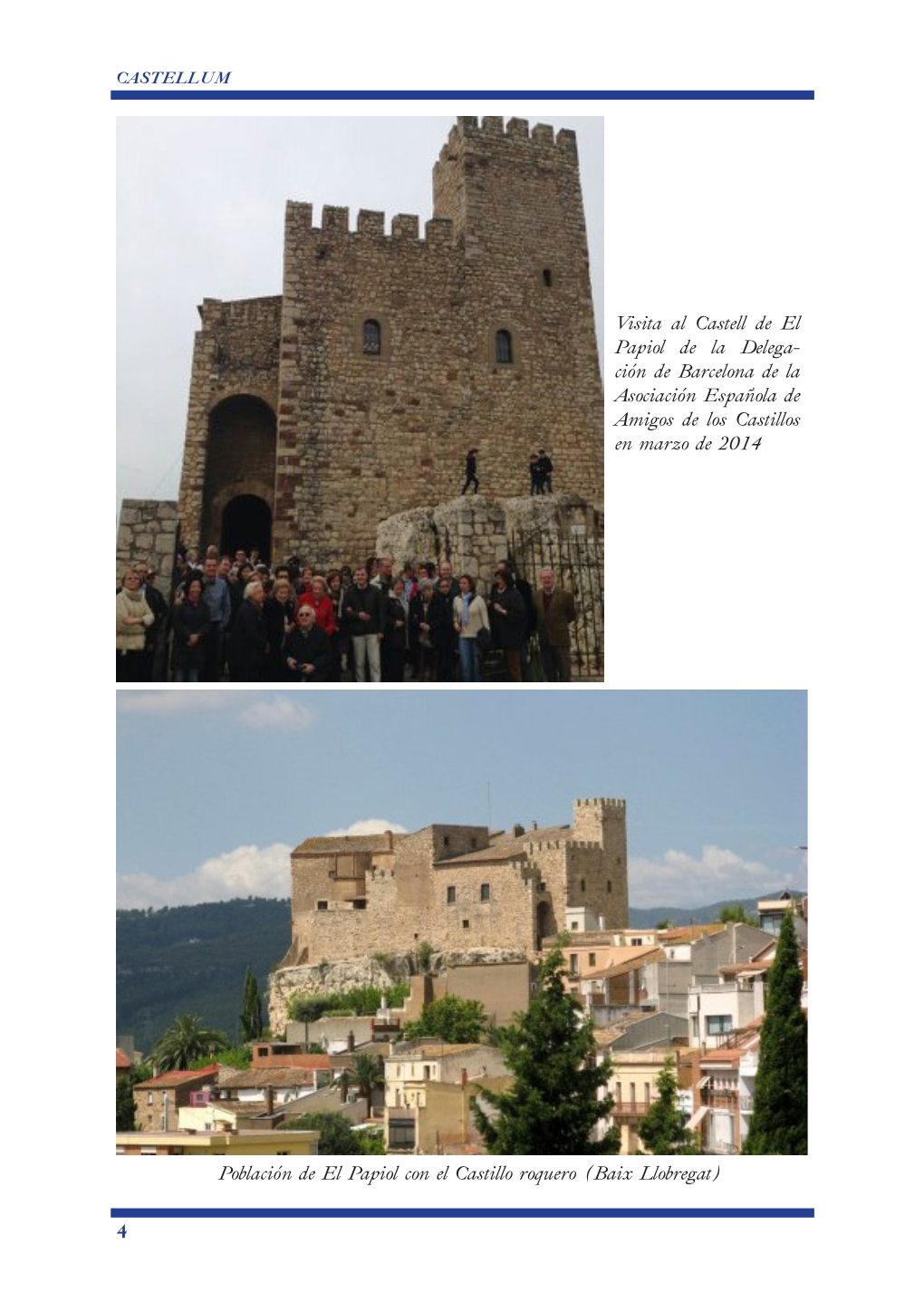 (Baix Llobregat) Visita Al Castell De El Papiol De La Delega