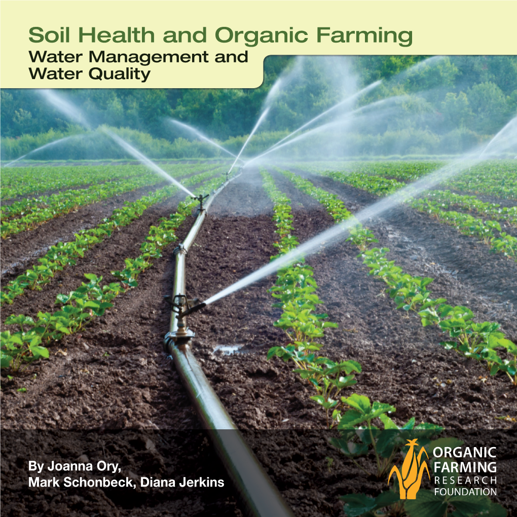 Soil Health and Organic Farming Water Management and Water Quality