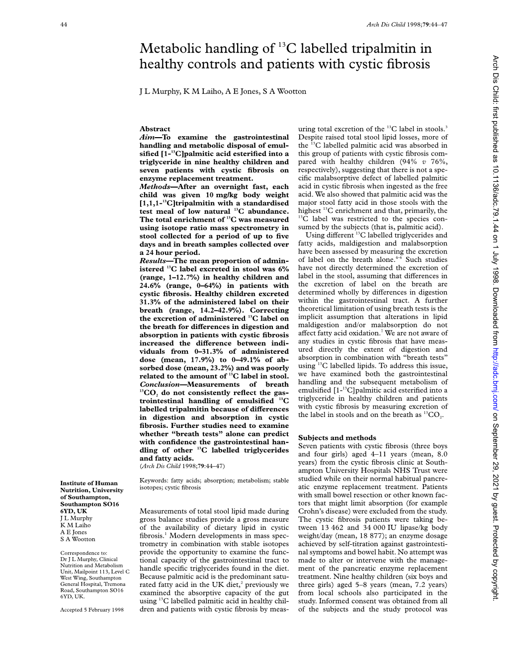 Metabolic Handling of 13C Labelled Tripalmitin in Healthy Controls And