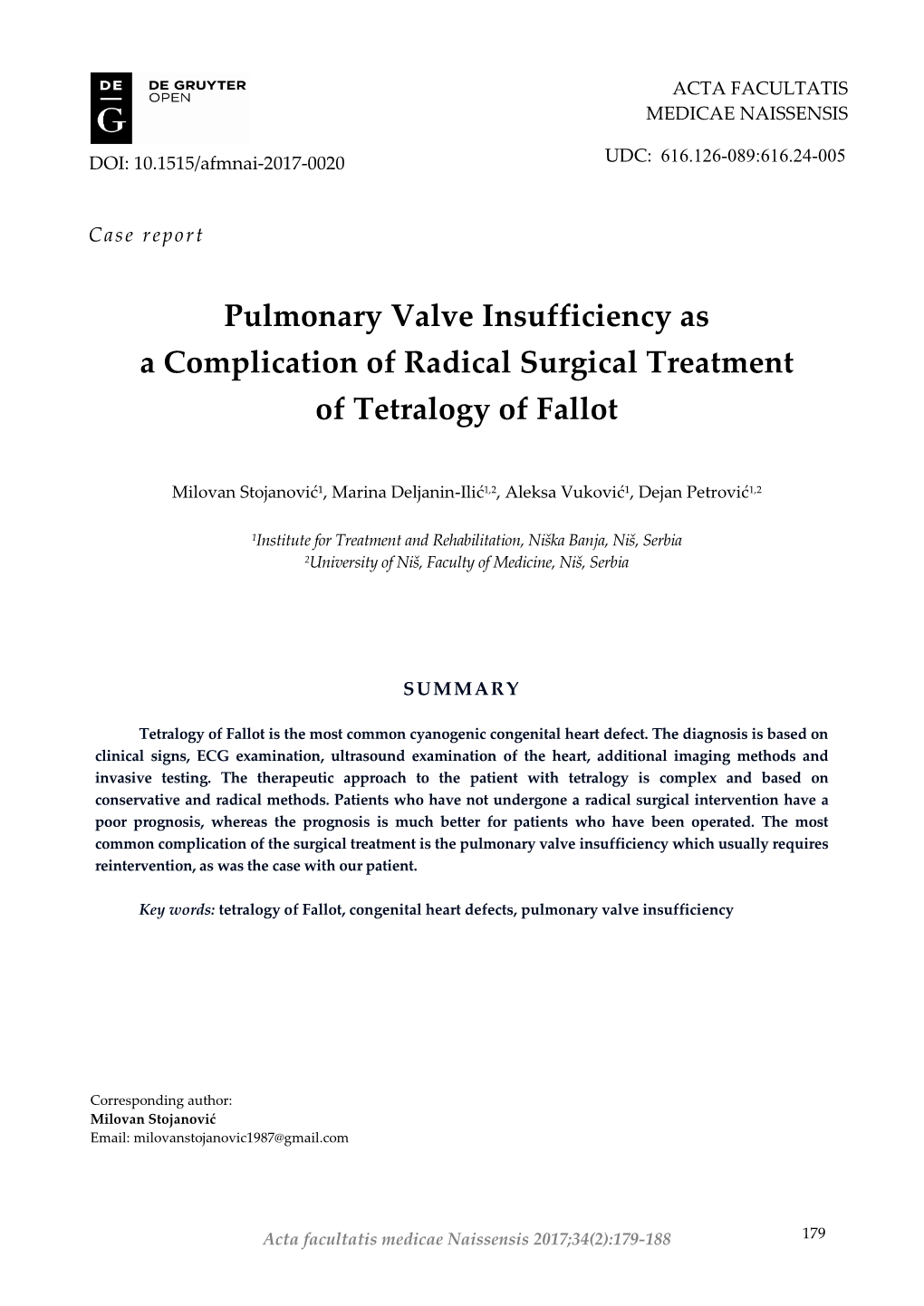 Pulmonary Valve Insufficiency As a Complication of Radical Surgical Treatment of Tetralogy of Fallot