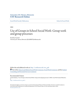 Use of Groups in School Social Work: Group Work and Group Processes Kendra J