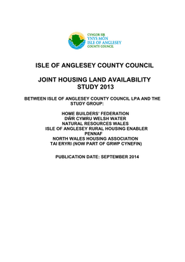 Isle of Anglesey County Council Joint Housing Land Availability Study 2013