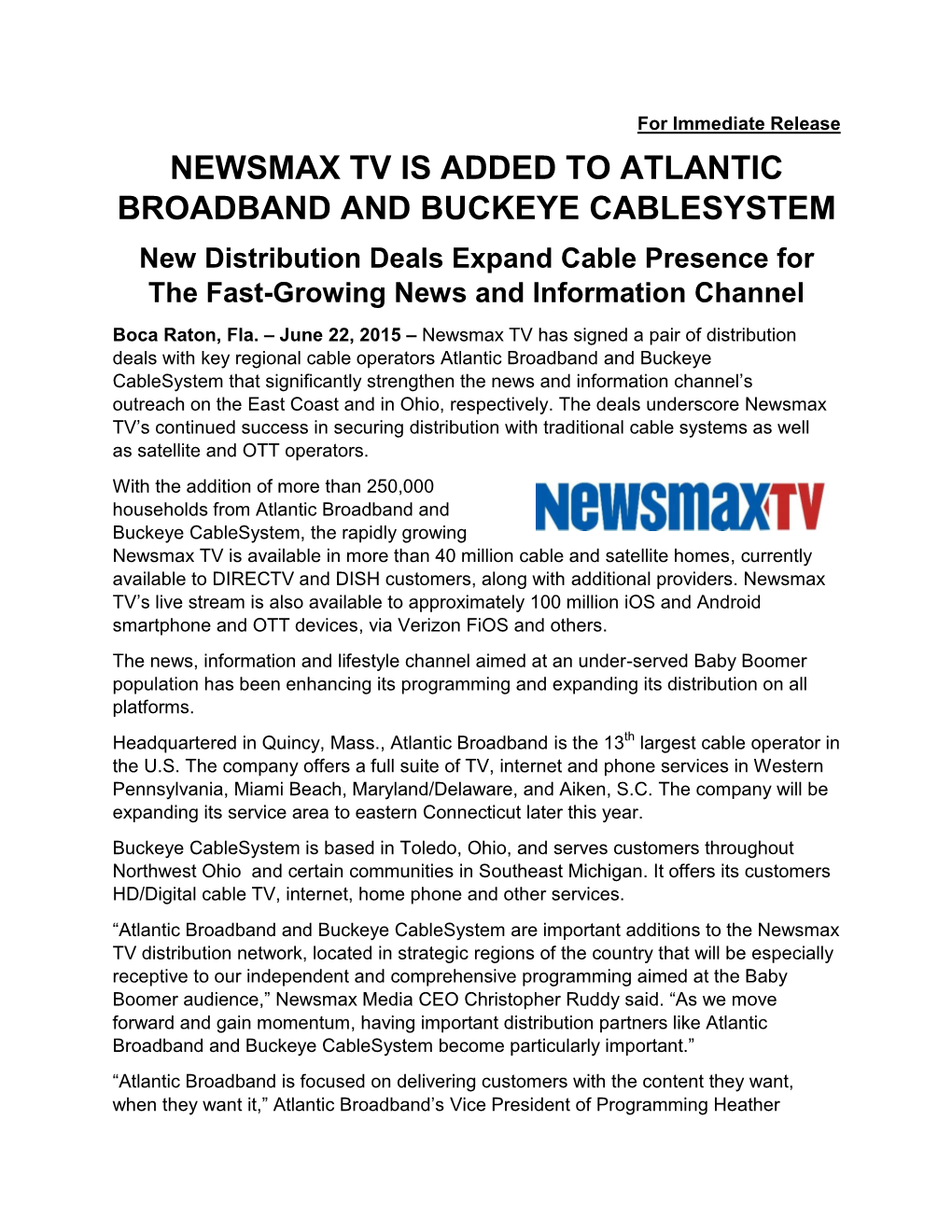 For Immediate Release NEWSMAX TV IS ADDED to ATLANTIC