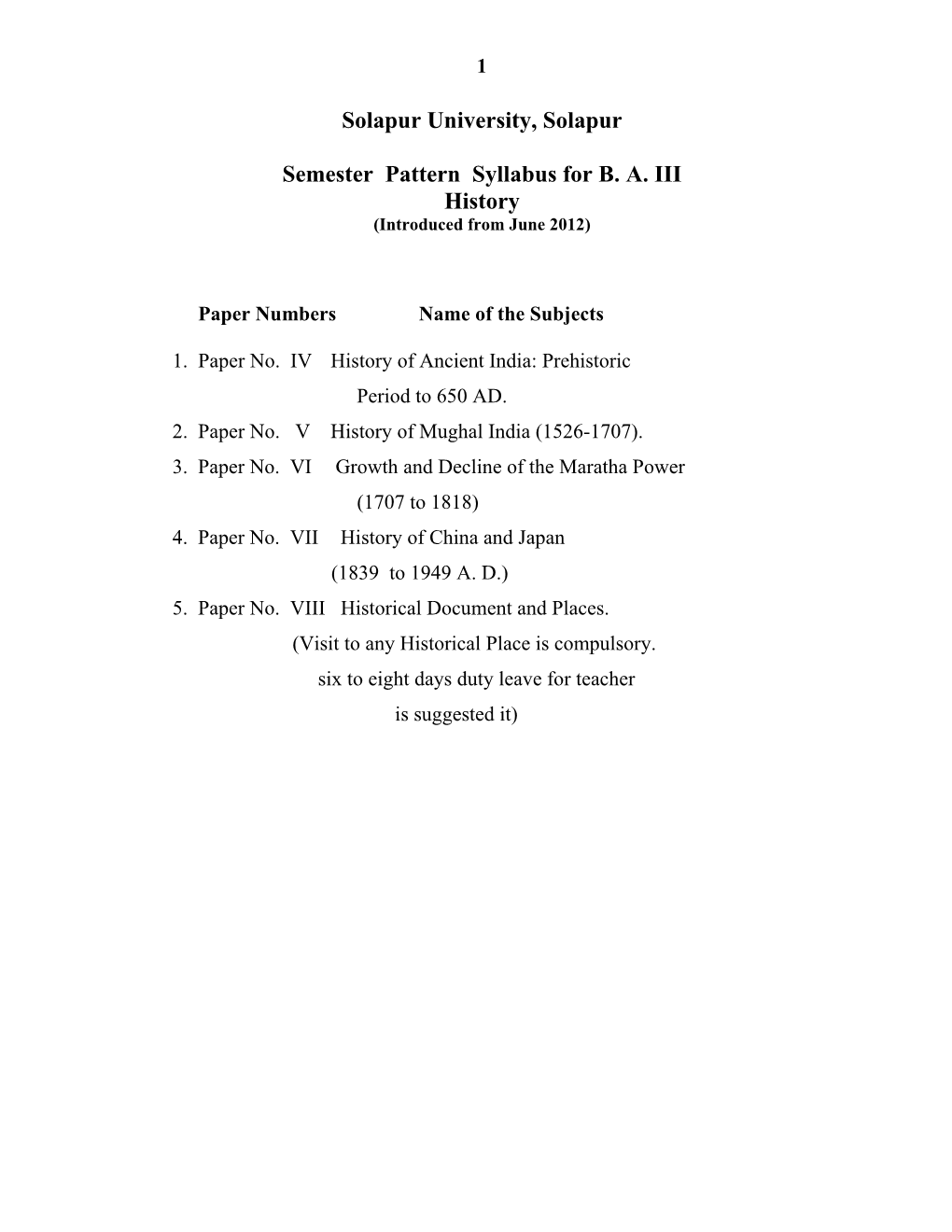 Solapur University, Solapur Semester Pattern Syllabus for B. A. III History