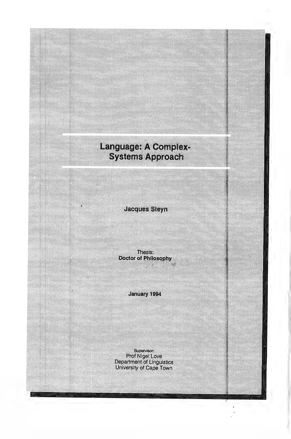 Language: a Complex-Systems Approach