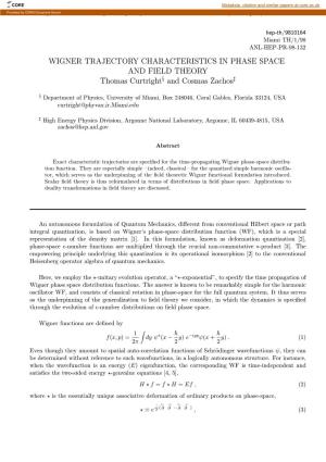 WIGNER TRAJECTORY CHARACTERISTICS in PHASE SPACE and FIELD THEORY Thomas Curtright and Cosmas Zachos
