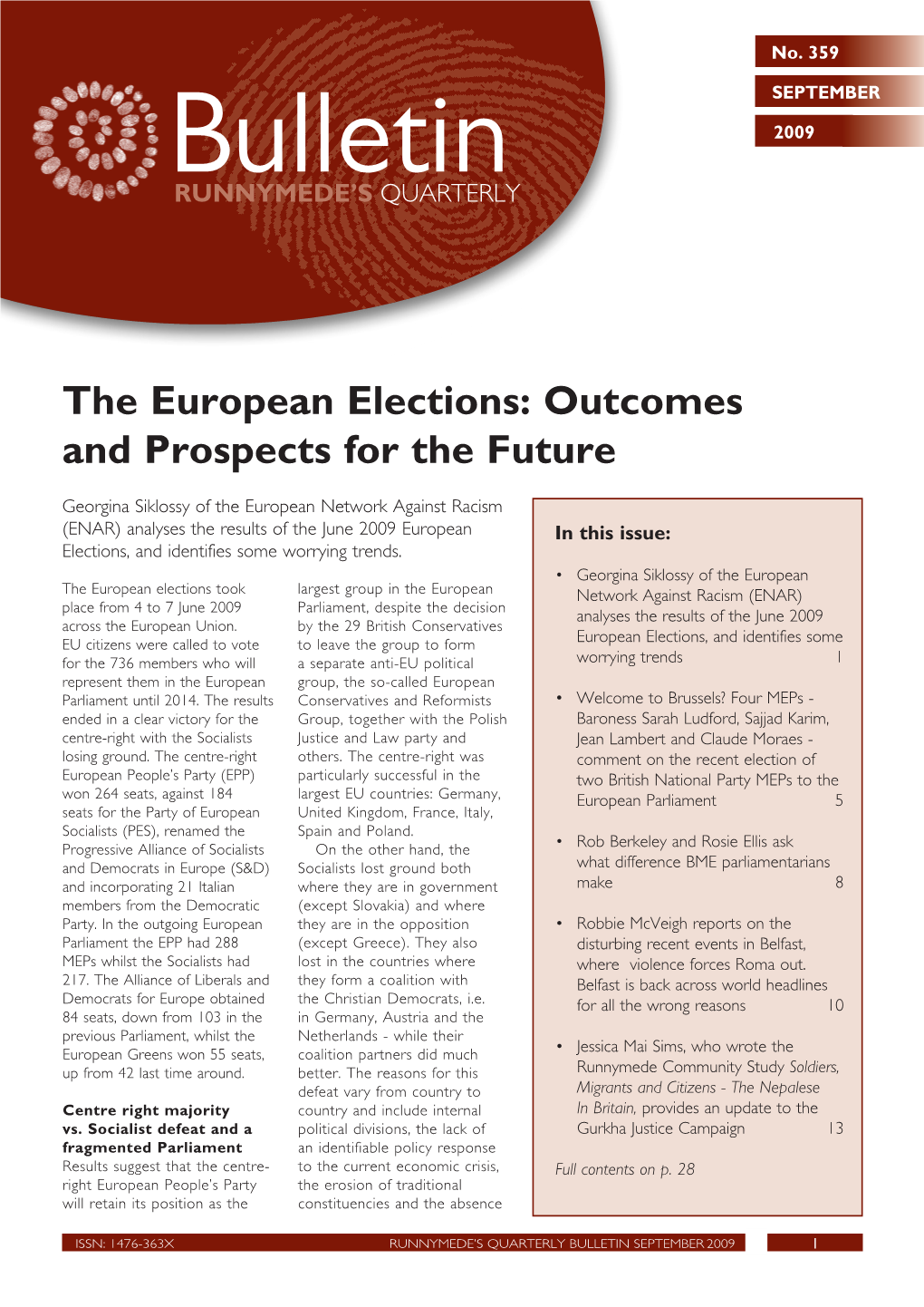 The European Elections: Outcomes and Prospects for the Future