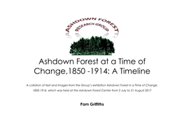 Ashdown Forest at a Time of Change,1850 -1914: a Timeline