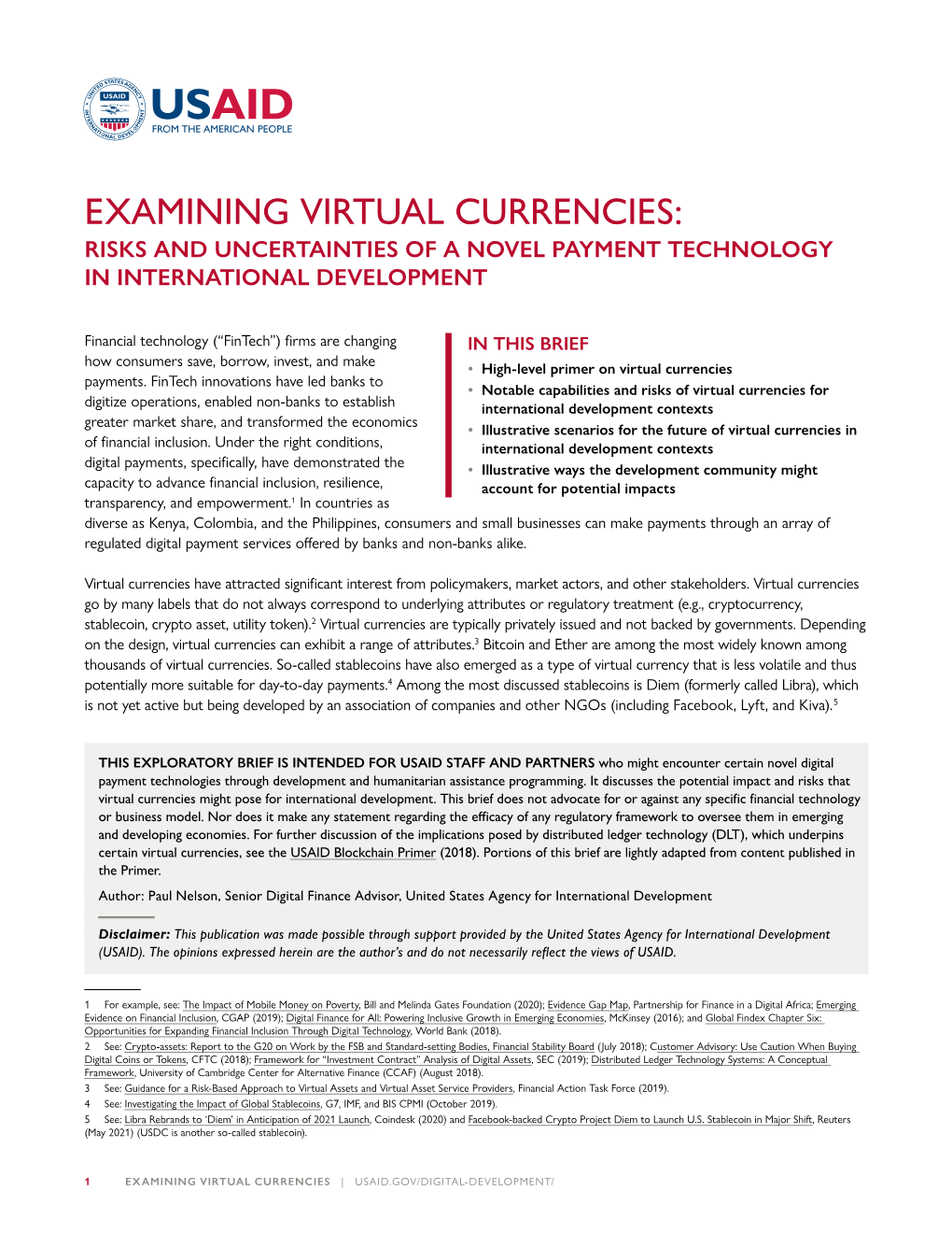 Examining Virtual Currencies: Risks and Uncertainties of a Novel Payment Technology in International Development