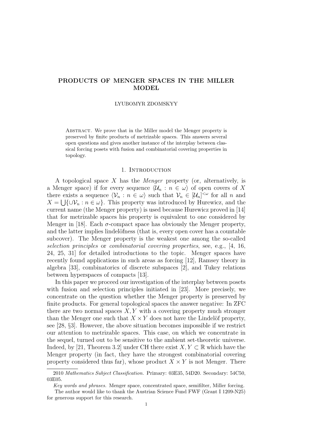 Products of Menger Spaces in the Miller Model 1