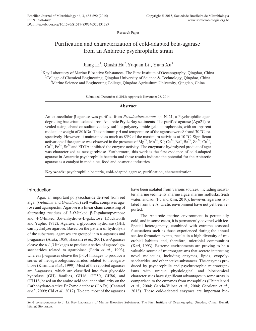 Purification and Characterization of Cold-Adapted Beta-Agarase from an Antarctic Psychrophilic Strain