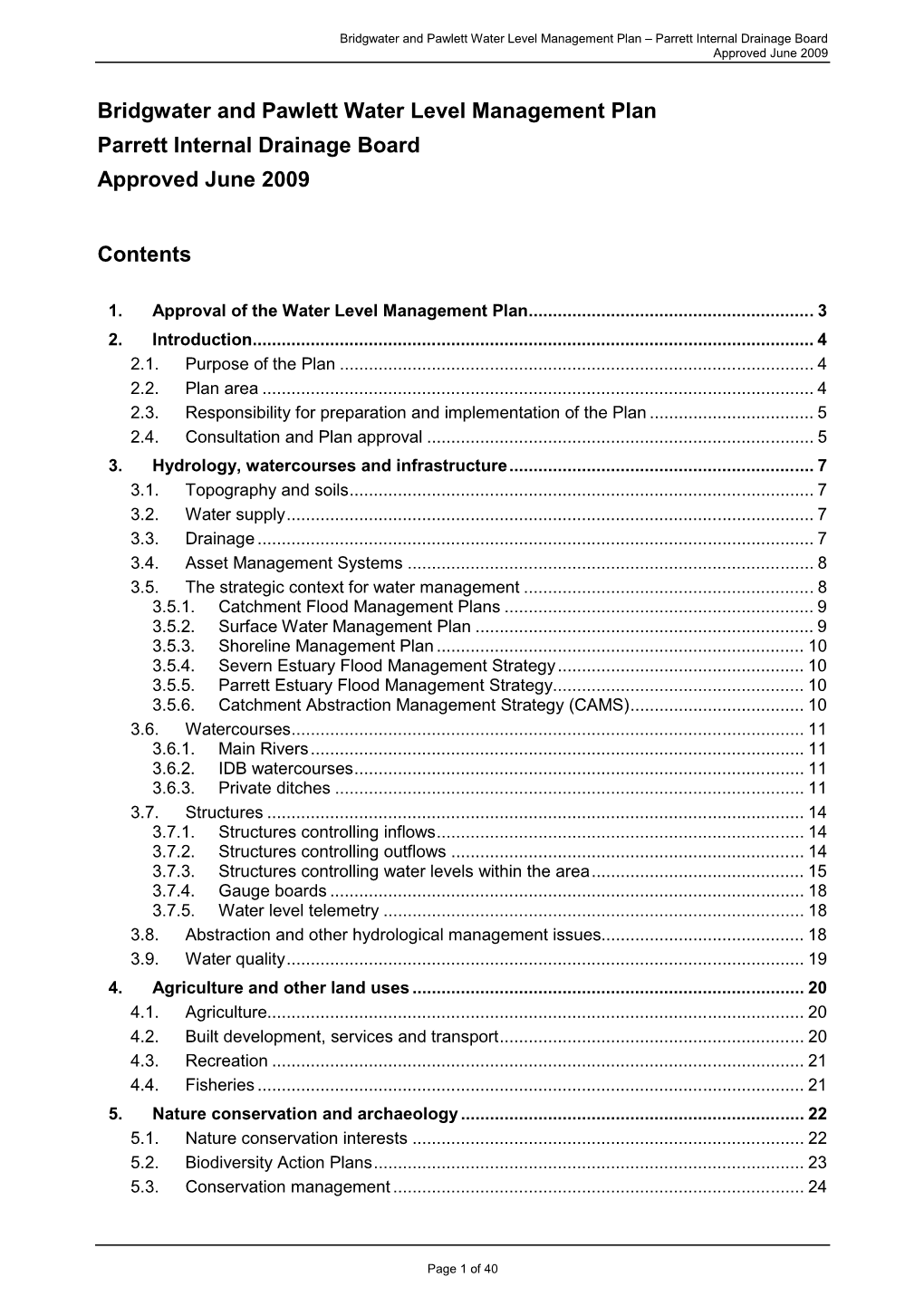 Bridgwater and Pawlett Water Level Management Plan Parrett Internal Drainage Board Approved June 2009