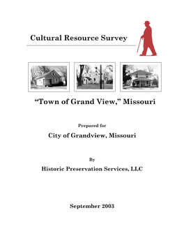 Cultural Resource Survey “Town of Grand View,” Missouri