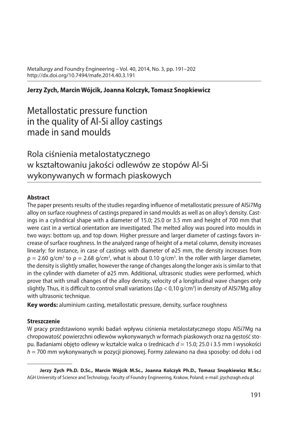 Metallostatic Pressure Function in the Quality of Al-Si Alloy Castings Made in Sand Moulds