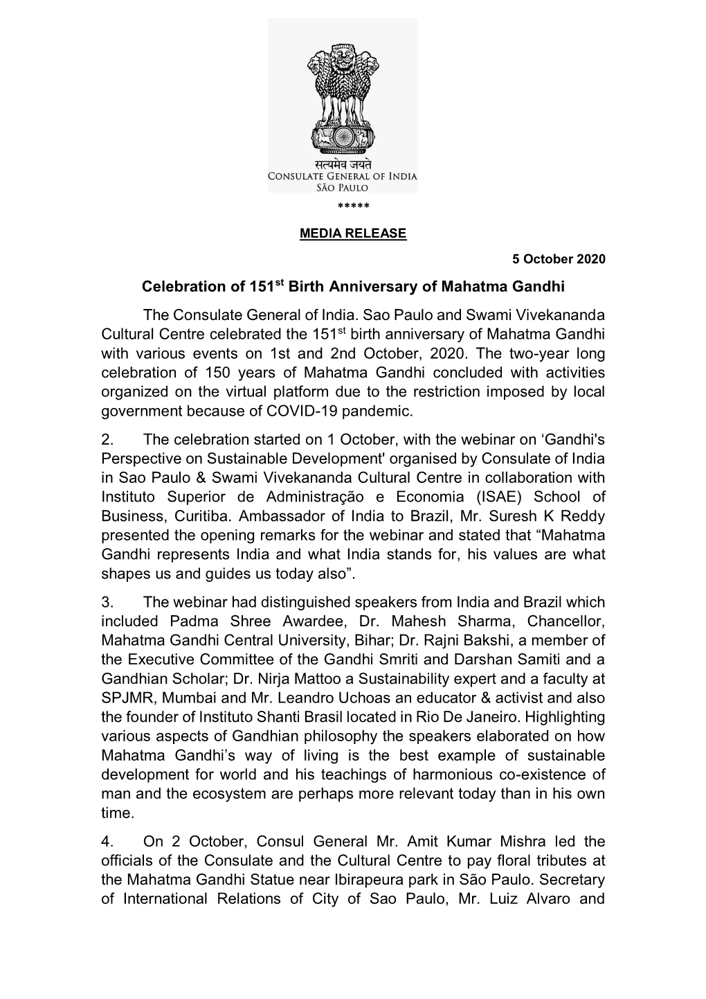 Celebration of 151St Birth Anniversary of Mahatma Gandhi the Consulate General of India