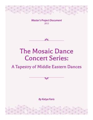 The Mosaic Dance Concert Series: a Tapestry of Middle Eastern Dances