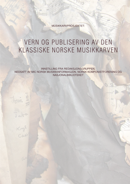 Vern Og Publisering Av Den Klassiske Norske Musikkarven