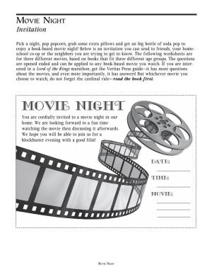 Movie Night! Below Is an Invitation You Can Send to Friends, Your Home- School Co-Op Or the Neighbors You Are Trying to Get to Know