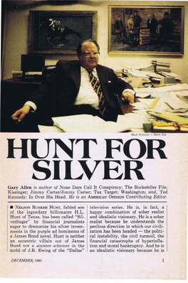 HUNT for SILVER Silver Was $5 an Ounce and the 5000 Exchanges to Change the Rules in the Ounces Cost $25,000