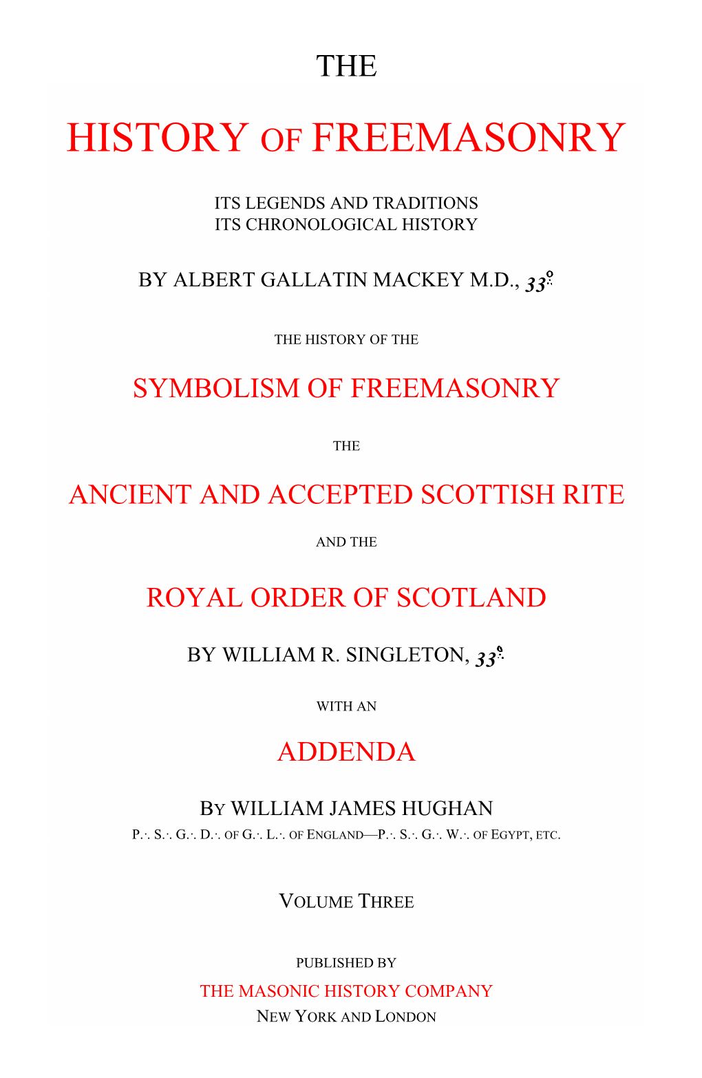The History of Freemasonry, Volume III, 1906