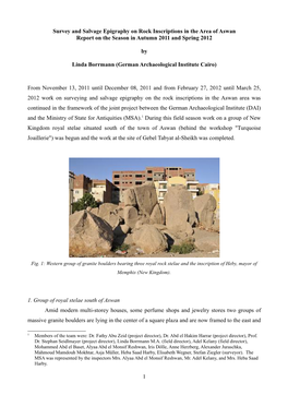 Survey and Salvage Epigraphy on Rock Inscriptions in the Area of Aswan Report on the Season in Autumn 2011 and Spring 2012