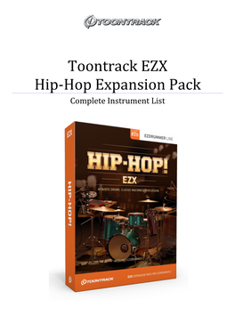 Toontrack EZX Hip-Hop Expansion Pack Complete Instrument List
