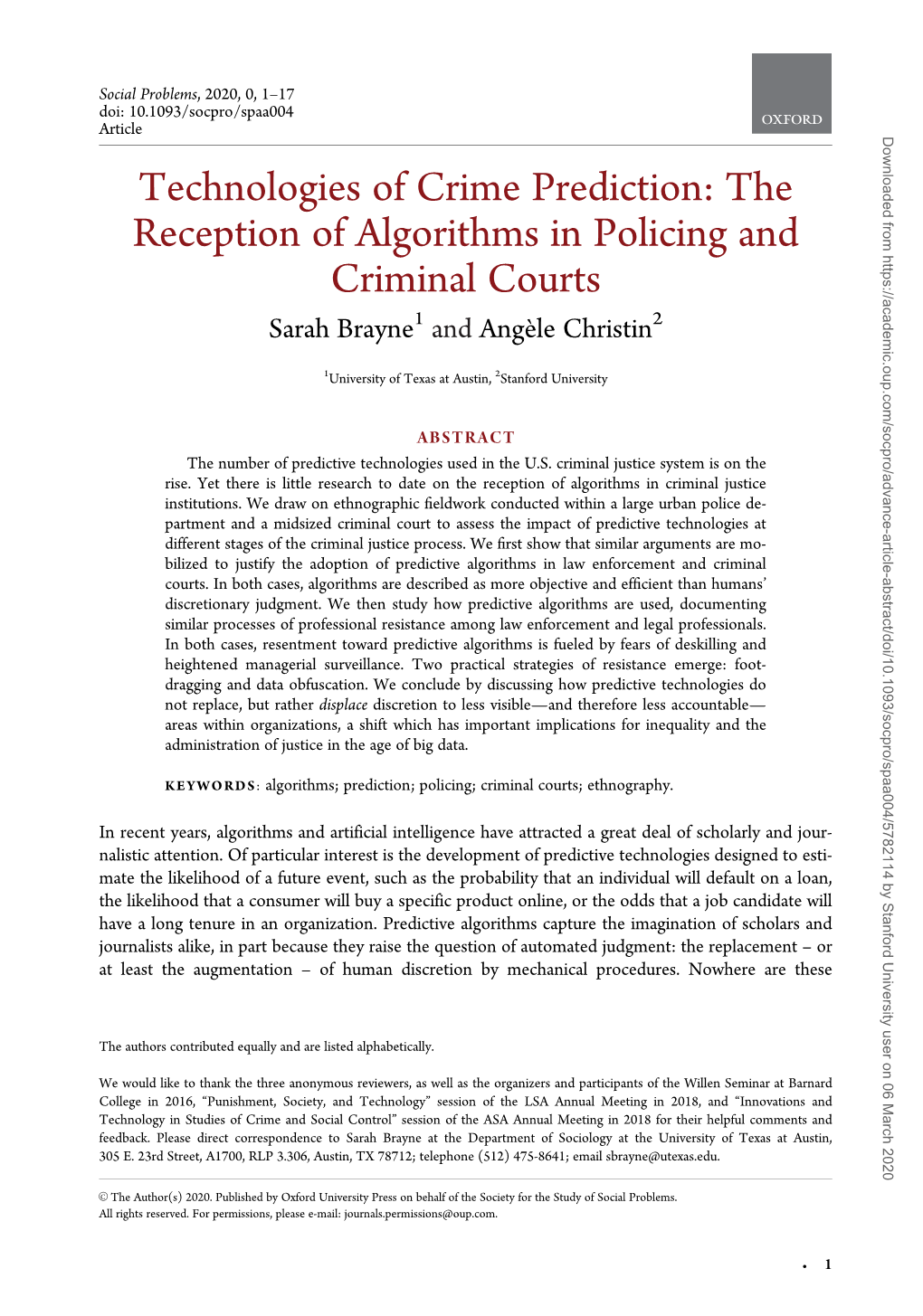 Technologies of Crime Prediction: the Reception of Algorithms in Policing and Criminal Courts Sarah Brayne1 and Ange`Le Christin2