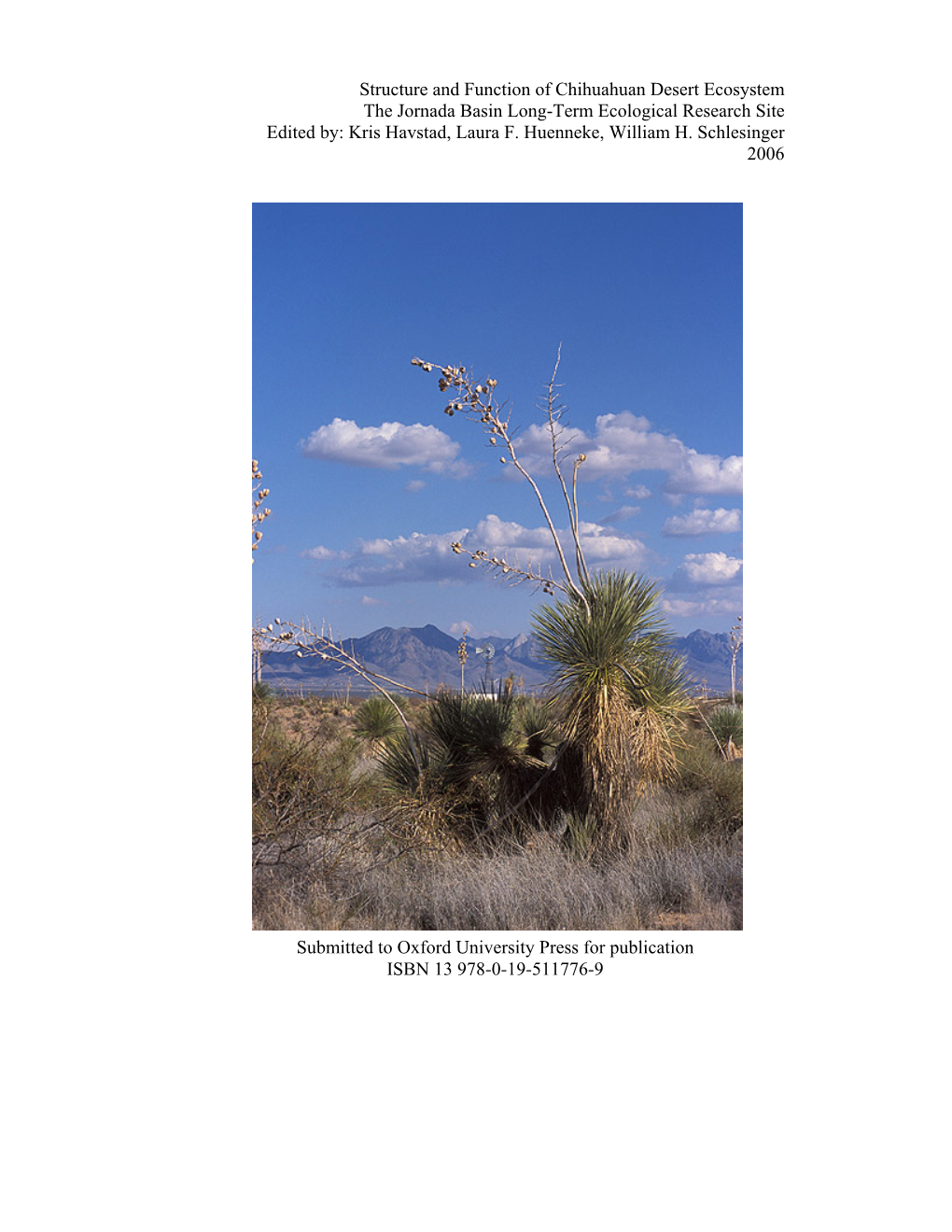 Structure and Function of Chihuahuan Desert Ecosystem the Jornada Basin Long-Term Ecological Research Site Edited By: Kris Havstad, Laura F