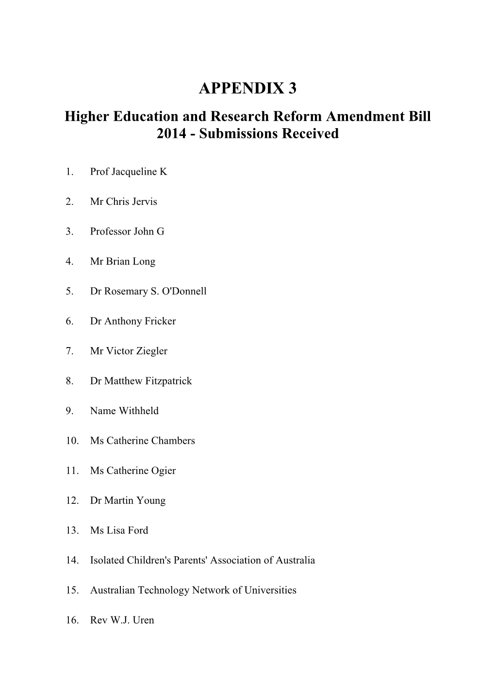 Principles of the Higher Education and Research Reform Bill 2014, And