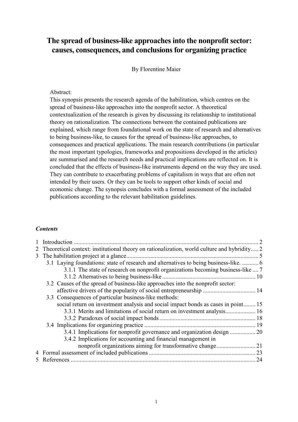 The Spread of Business-Like Approaches Into the Nonprofit Sector: Causes, Consequences, and Conclusions for Organizing Practice