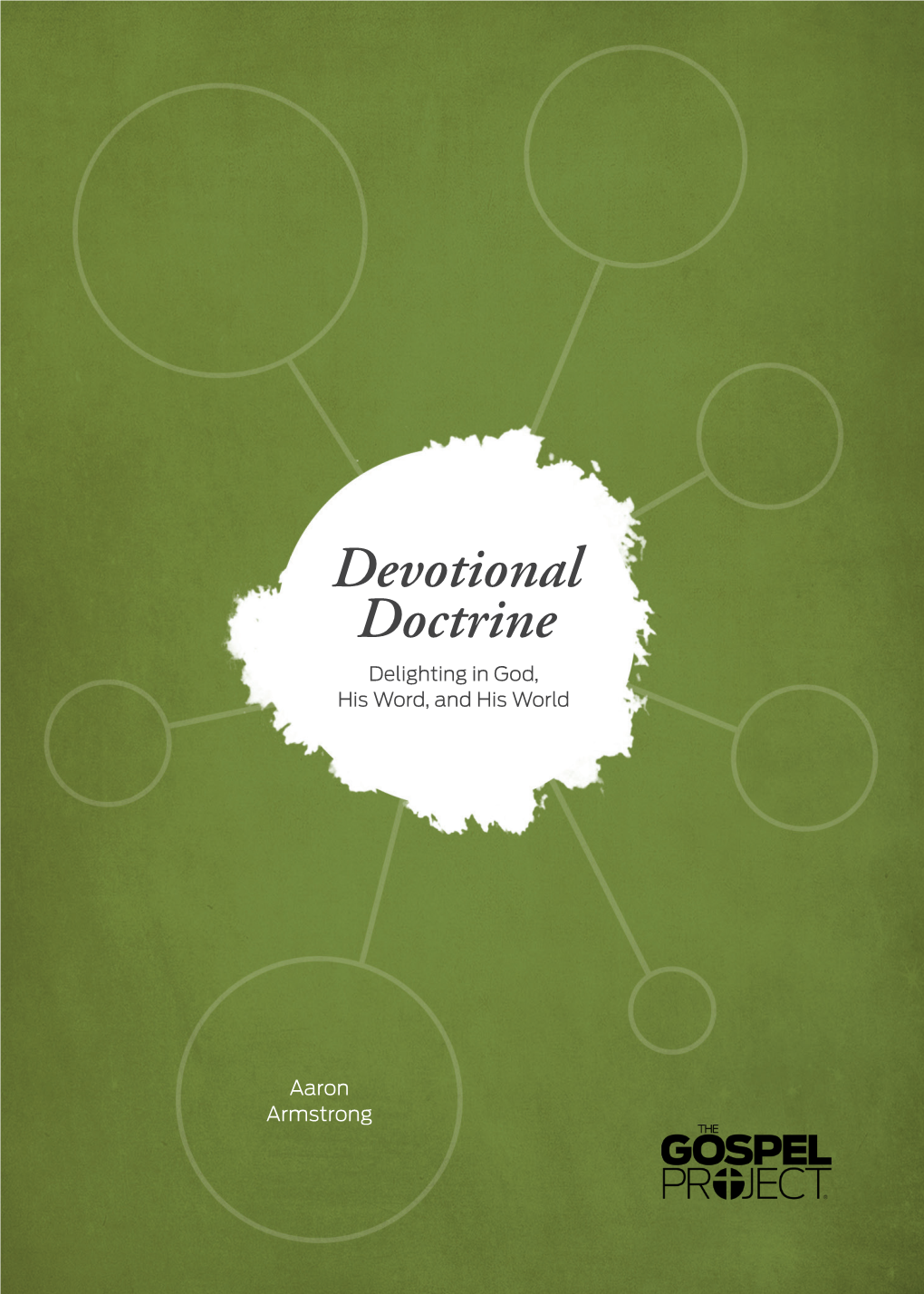 Devotional Doctrine WHAT DOES DOCTRINE “DO” in the CHRISTIAN LIFE— Why Does It Matter? It Defines What We Should Believe