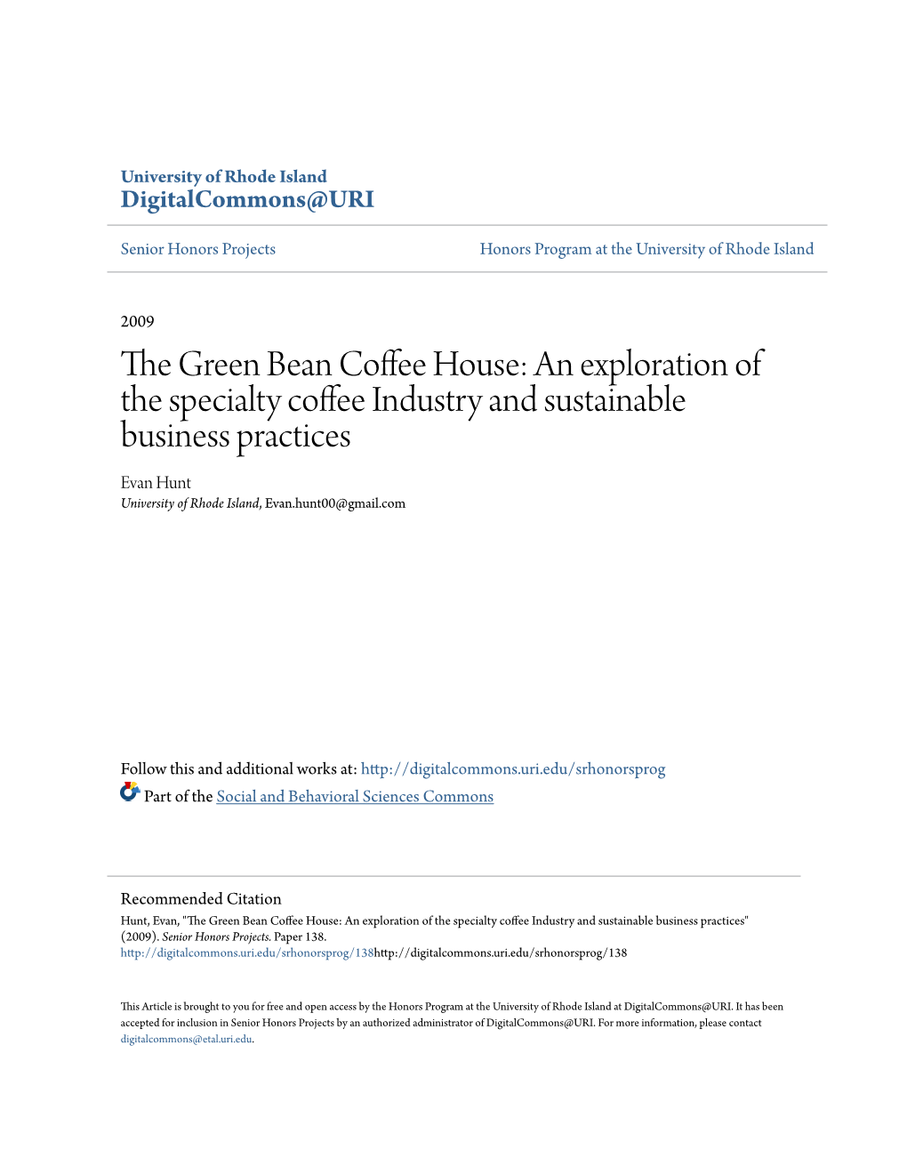 The Green Bean Coffee House: an Exploration of the Specialty Coffee Industry and Sustainable Business Practices" (2009)
