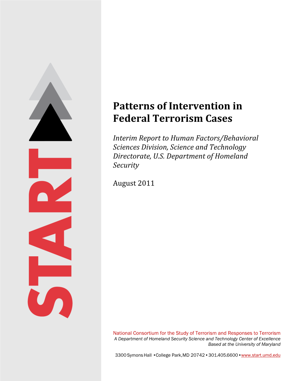 Patterns of Intervention in Federal Terrorism Cases