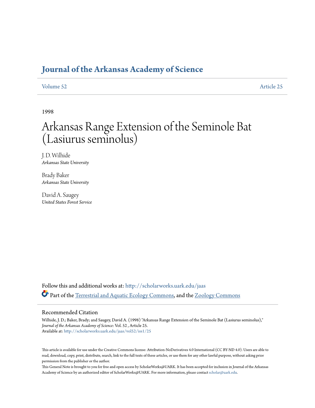 Arkansas Range Extension of the Seminole Bat (Lasiurus Seminolus) J