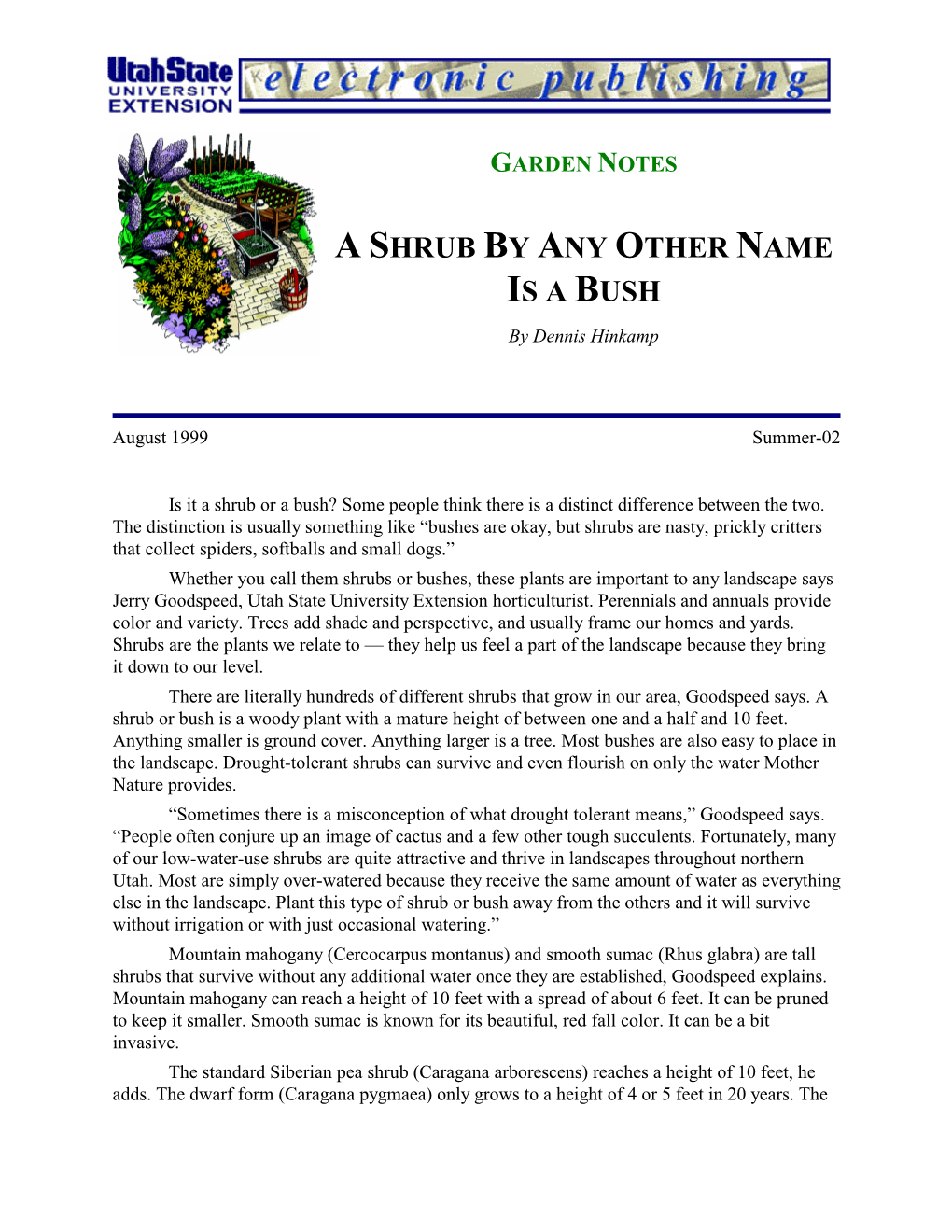 A SHRUB by ANY OTHER NAME IS a BUSH by Dennis Hinkamp