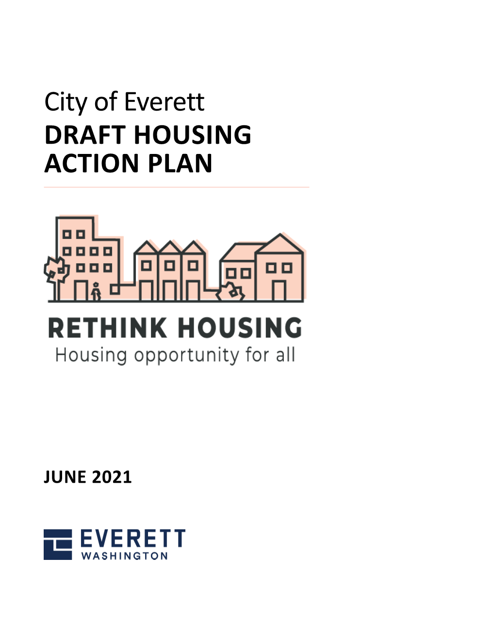 City of Everett DRAFT HOUSING ACTION PLAN