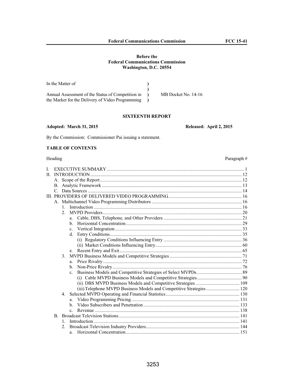 Federal Communications Commission FCC 15-41 Before the Federal Communications Commission Washington, D.C. 20554 in the Matter Of