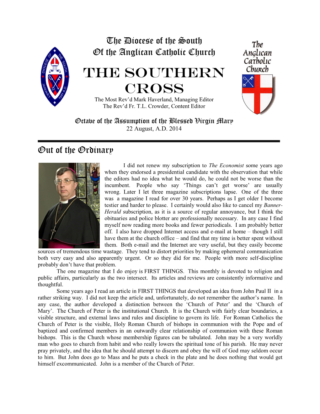The SOUTHERN CROSS the Most Rev’D Mark Haverland, Managing Editor the Rev’D Fr