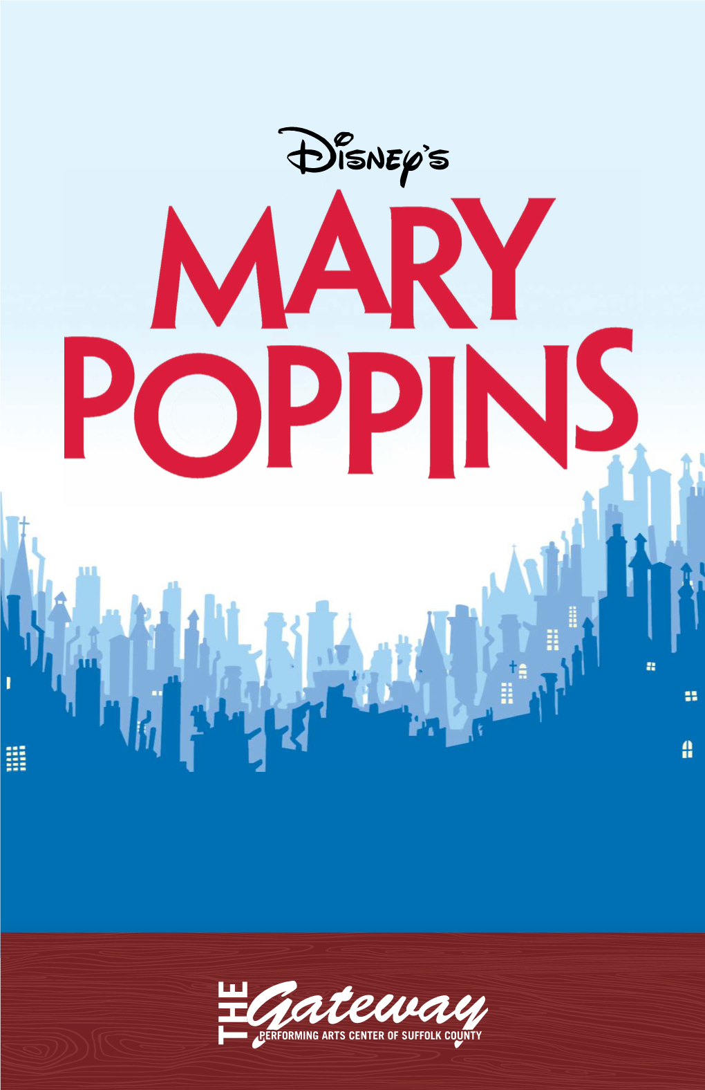 MARY POPPINS a Musical Based on the Stories of P.L