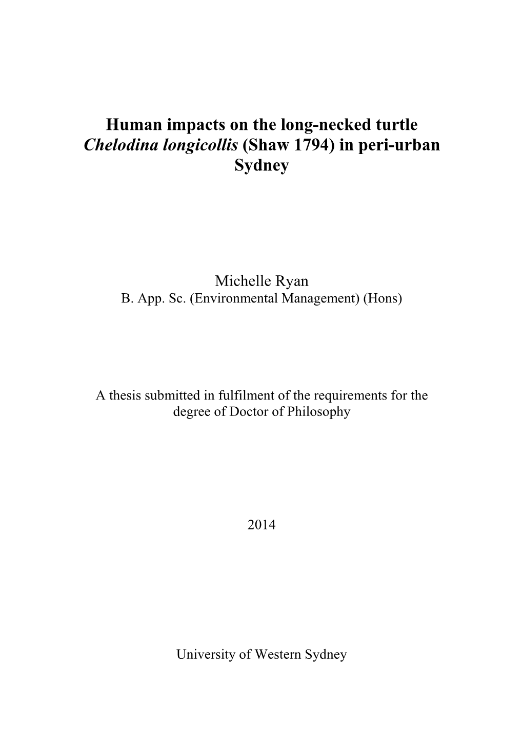 Human Impacts on the Long-Necked Turtle Chelodina Longicollis (Shaw 1794) in Peri-Urban Sydney