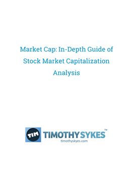 Market Cap: In-Depth Guide of Stock Market Capitalization Analysis