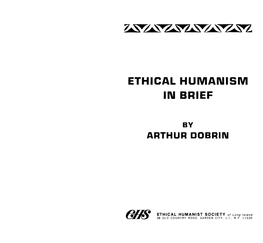 Ethical Humanism in Brief