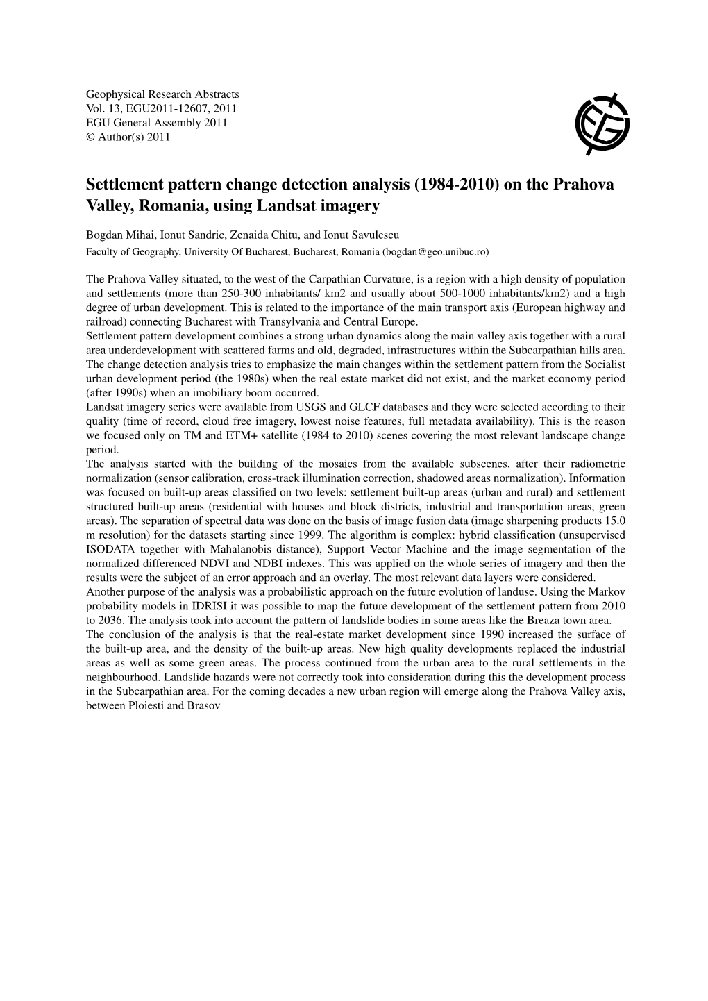 Settlement Pattern Change Detection Analysis (1984-2010) on the Prahova Valley, Romania, Using Landsat Imagery