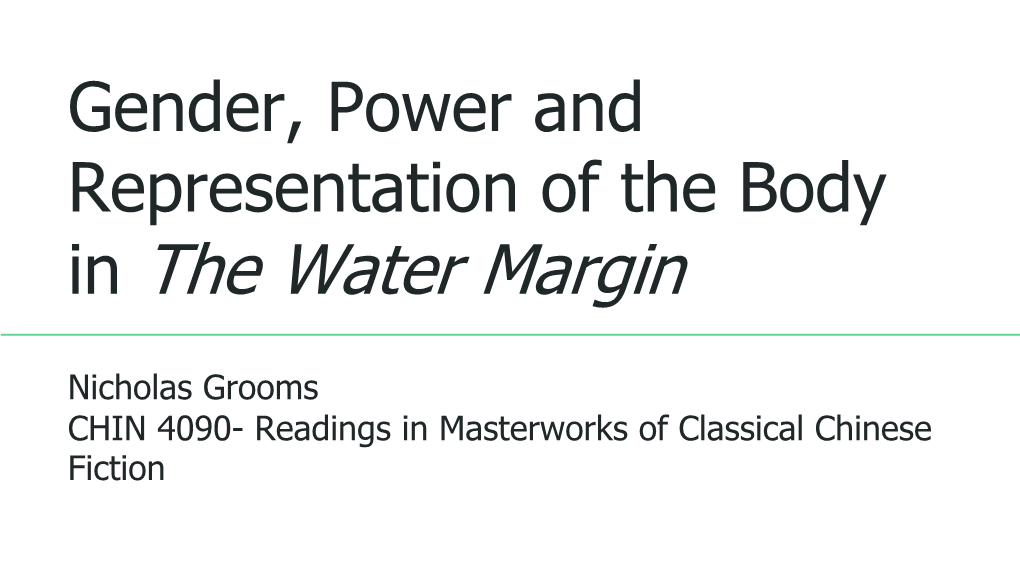 Gender, Power and Representation of the Body in the Water Margin