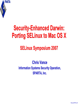 Security-Enhanced Darwin: Porting Selinux to Mac OS X