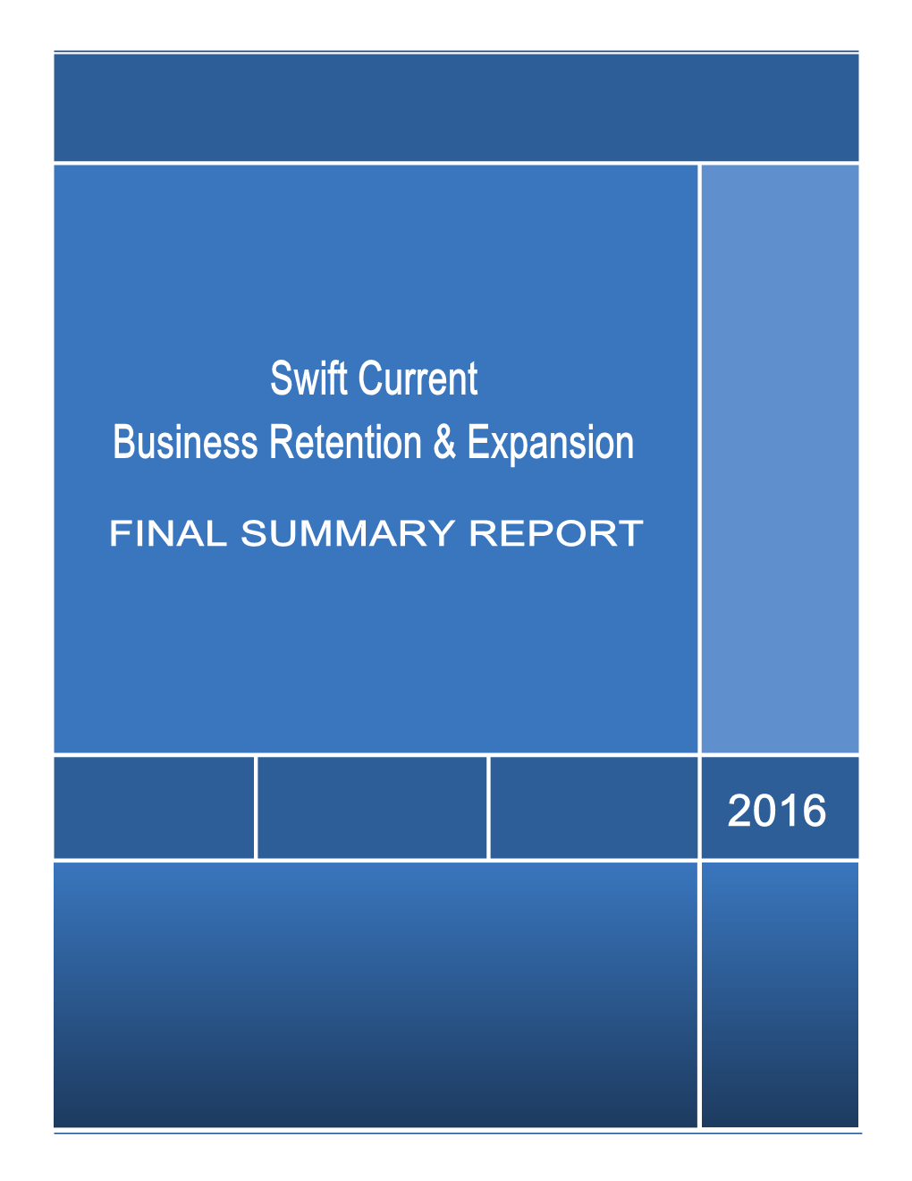 Swift Current Business Retention and Expansion (BRE)