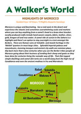 HIGHLIGHTS of MOROCCO Guided Tour 10 Days / 9 Nights Departs Sundays