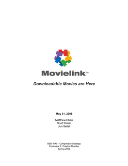 Movielink Faces Several Challenges As It Pioneers the Emerging Market of Downloadable Movies